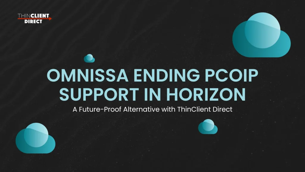 PCoIP Support Omnissa Horizon 2025