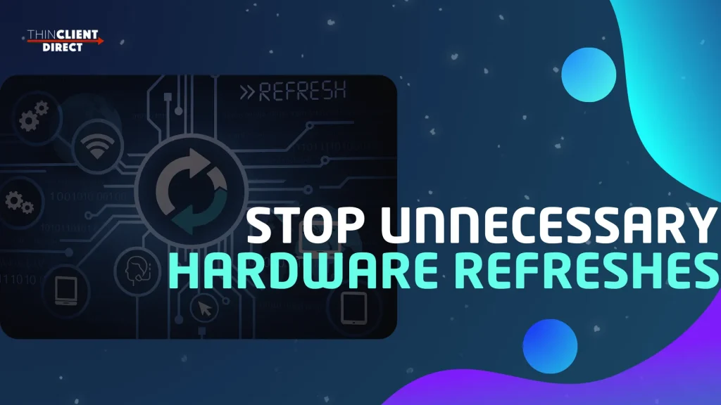 end-user computing hardware refresh