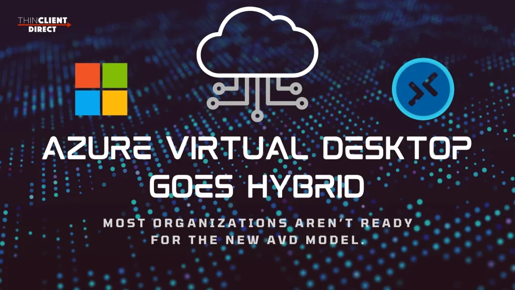 Conceptual 16:9 illustration showing Azure Virtual Desktop hybrid deployment, with a cloud icon connected to an on-prem datacenter. Modern dark TCD-themed background with blue accents. Visual represents Microsoft’s shift to hybrid AVD architecture.